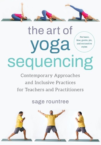 The art yoga sequencing - yoga, by