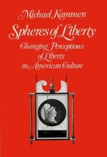Spheres of Liberty: Changing