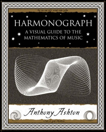 Harmonograph anthony ashton - by,