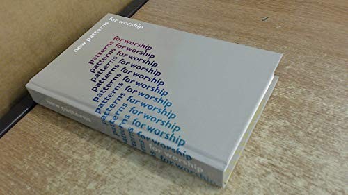 New patterns for - for, worship