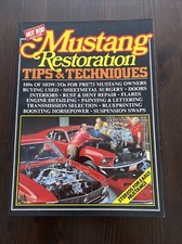 Mustang Restoration Tips And Techniques Brooklands Books And Hot Rod Magazine