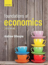Foundations of Economics: Fifth Edition by Gillespie, Andrew Book The Cheap Fast