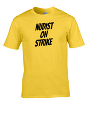 Nudist strike militant - on, strike-