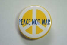 Peace Not War 1 Inch Button