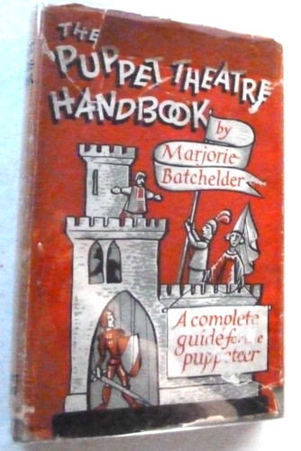 The puppet theatre handbook - the,