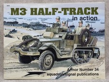 The M3 Half-Track in Action Armor Number 34 Squadron / Sigman Publications 27951