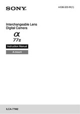 SONY SLT A77ii CAMERA FULLY