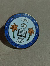 Orange Order Orange lodge Ulster Loyalist Badge 12TH July 2007