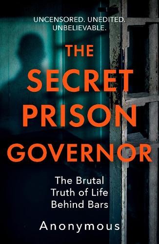 The secret prison governor - secret,