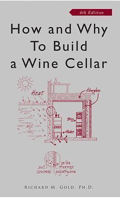 How and why build - a, wine