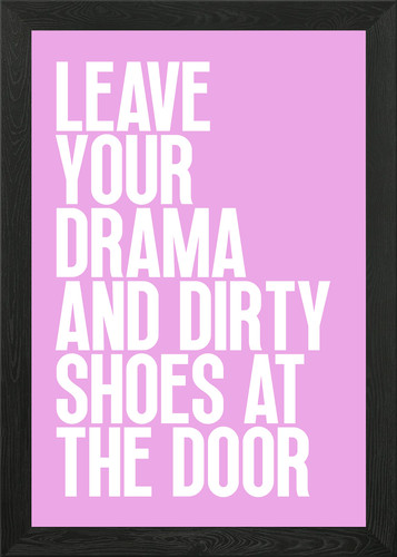 Leave drama and dirty - drama, shoes