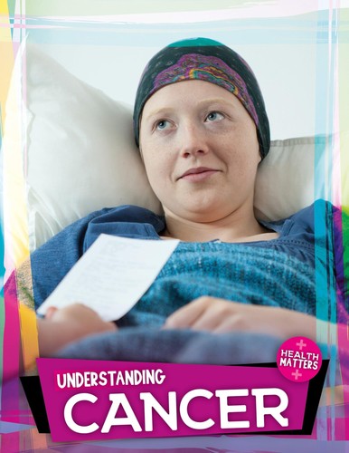 Understanding cancer health - understanding, (health
