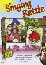 The Singing Kettle - Wild West