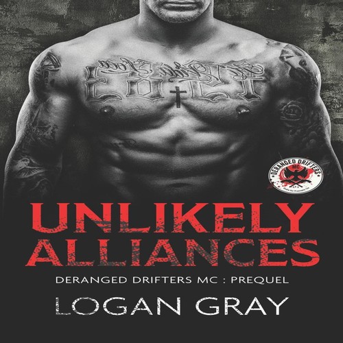 Unlikely alliances deranged - unlikely,
