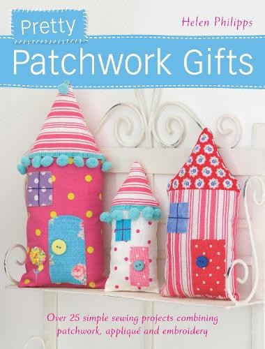 Pretty patchwork gifts - pretty,