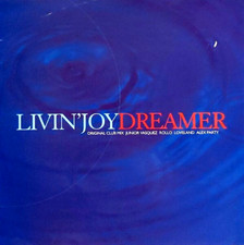 LIVIN JOY - DREAMER - 12”