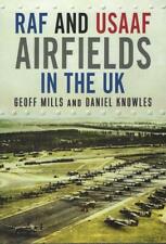 RAF and USAAF Airfields in the UK BOOK