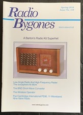 Vintage RADIO BYGONES, issue No 159, Spring 2016 - A BARTON'S RADIO KIT SUPERHET