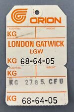 ORION AIRWAYS LGW LONDON GATWICK VINTAGE AIRLINE BAGGAGE BAG TAG LUGGAGE LABEL