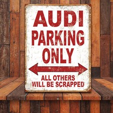 Funny Audi Parking Only Retro