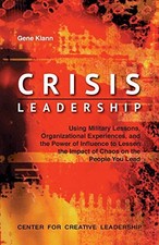 Crisis Leadership: Using