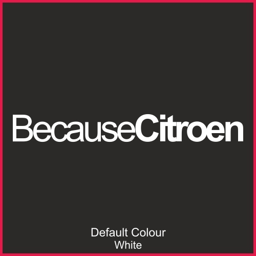 Because citroen decals - because,