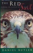 The Red Tail: Sharing the Seasons with a Hawk by Butler, Daniel Hardback Book