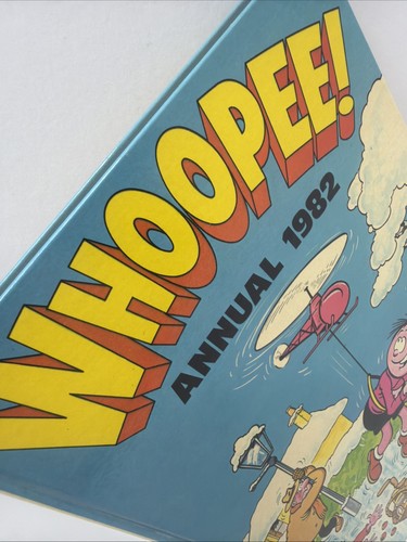Whoopee annual 1982 vintage - whoopee!,