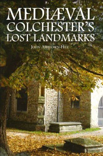 Mediaeval colchester lost - mediaeval,