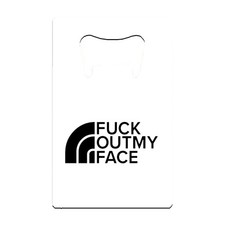 Fuck out face credit - credit, card