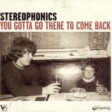 Stereophonics - You Gotta Go