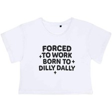 'Forced To Work, Born To