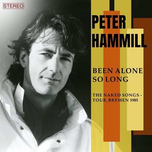 Peter hammill been alone so - hammill,