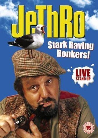 Jethro stark raving bonkers - stark,