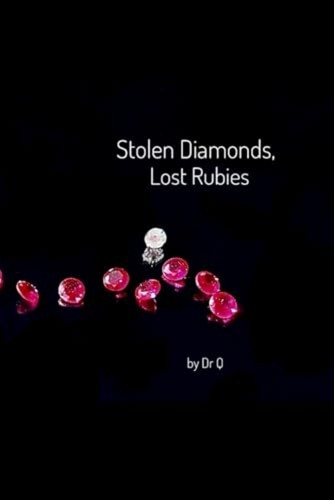 Stolen diamonds lost rubies - stolen,