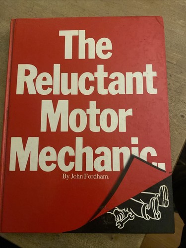Reluctant motor mechanic - reluctant, by