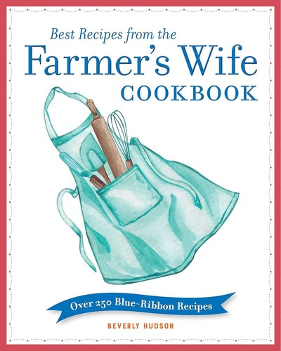 Best recipes from the farmers - from,