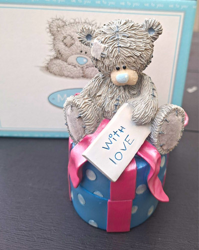 You tatty teddy bear - me, to