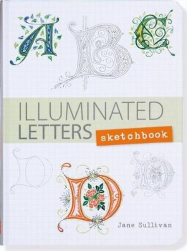 Illuminated letters sketchbook - illuminated,