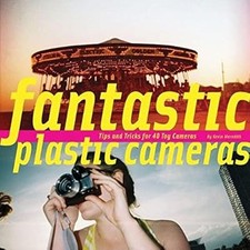 Fantastic Plastic Cameras