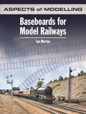 Aspects of Modelling: Baseboards for Model Railways by Ian Morton Paperback The
