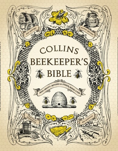 Collins beekeepers bible - beekeepers,