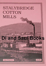 STALYBRIDGE COTTON MILLS HISTORY Tameside Manchester Industrial Textile Industry