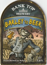 USED PUMP CLIP FRONT - BANK TOP BREWERY - BARLEY TO BEER