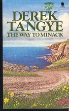 Way to Minack By Derek Tangye