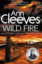 Wild Fire (Shetland),Ann Cleeves- 9781447278269