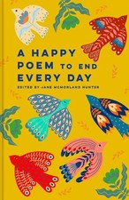 A Happy Poem to End Every Day - 9781849947206
