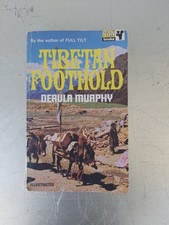 Tibetan Foothold by Dervla Murphy 1966 Dalai Lama, Himalayas Pan Books Paperback