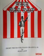 The Big Top Piano 8 Circus Pieces Joan Last Grades 2 - 3 Sheet Music Book __--