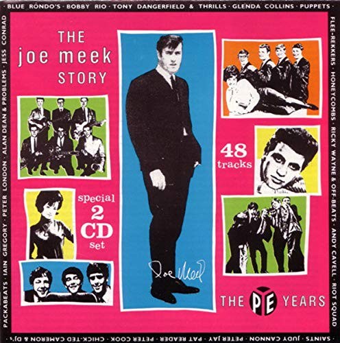 The joe meek story - joe, pye